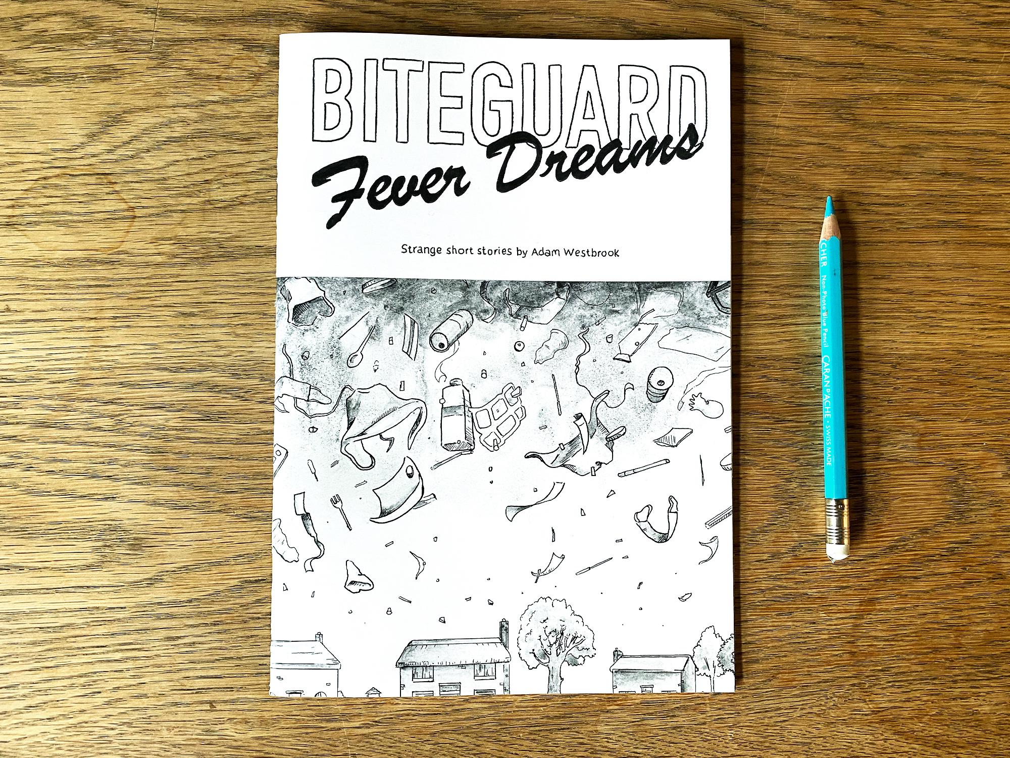 A copy of Biteguard Fever Dreams by Adam Westbrook