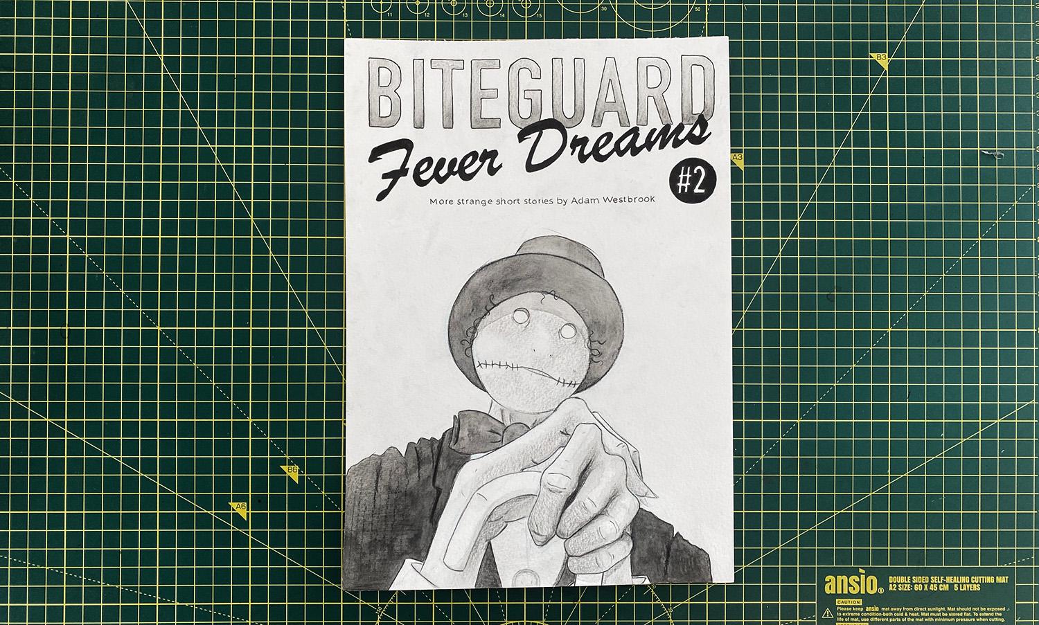A photograph of the front cover of Biteguard Fever Dreams Issue 2 by Adam Westbrook